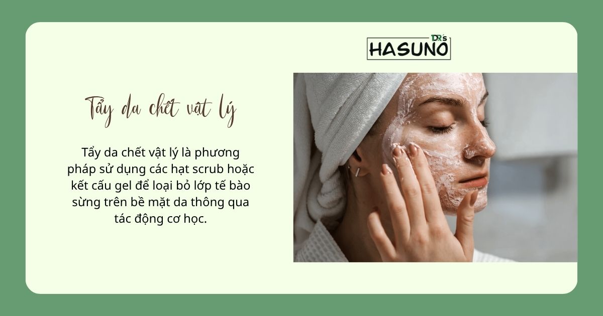Tẩy da chết vật lý